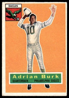 1956 Topps Adrian Burk Philadelphia Eagles #52