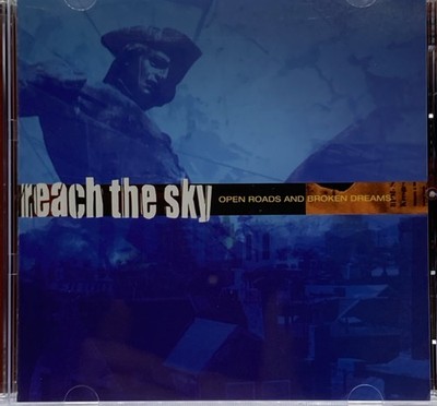 Open Roads and Broken Dreams [EP] by Reach the Sky (CD, Jun-1999, East Coast...
