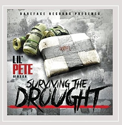 LIL' PETE - Surviving The Drought [explicit] - CD - *BRAND NEW/STILL SEALED*