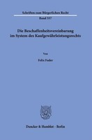 Die Beschaffenheitsvereinbarung Im System Des KaufgewäHrleistungsrechts. Fe ...
