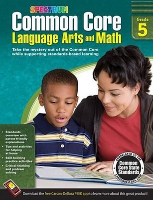 Common Core Language Arts and Math, Grade 5: Volume 74 by Spectrum (English) Pap