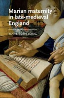 Marian Maternity In Late-Medieval England | Mary Beth Long | Taschenbuch | 2025