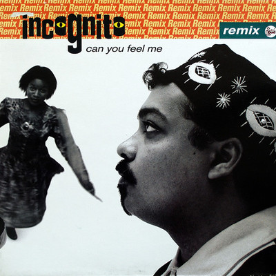 Incognito - Can You Feel Me (Remix) - UK Promo 12'' Vinyl - 1990 - Talkin' Loud
