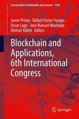 Blockchain and Applications, 6th International Congress Javier Prieto