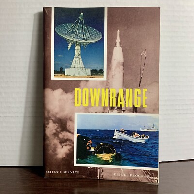 Vintage 1962 Downrange Science Service Science Program Booklet By Walter Ryland