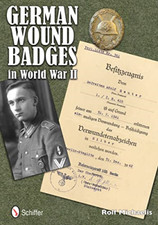 GERMAN WOUND BADGES IN WORLD WAR II - HardBack NEW ROLF MICHAELIS  2012-09-28