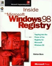 Inside the Microsoft Windows 98 Registry [With *]
