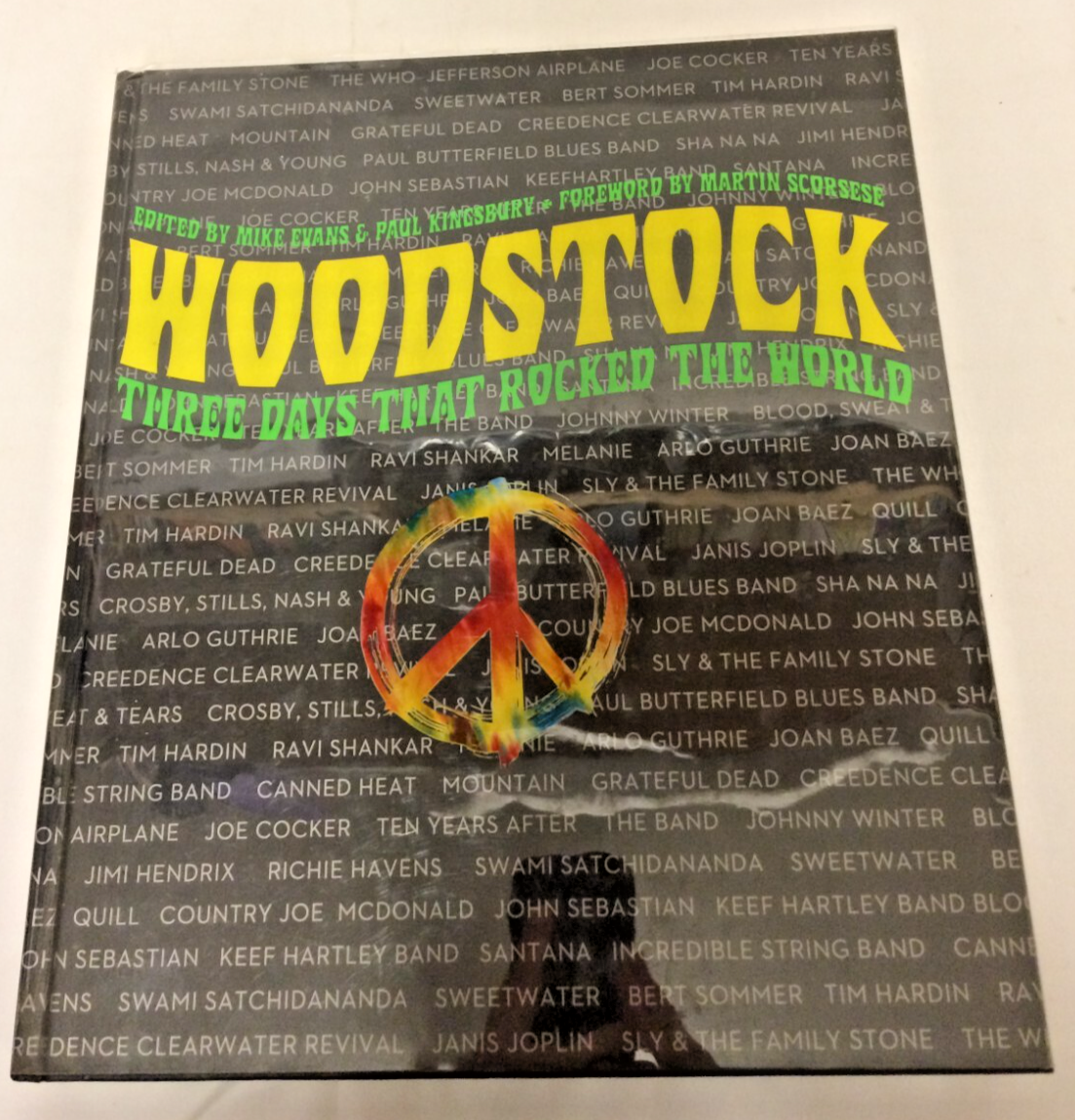 Woodstock: Three Days That Rocked the World- Mike Evans, Paul Kingsbury     GOOD