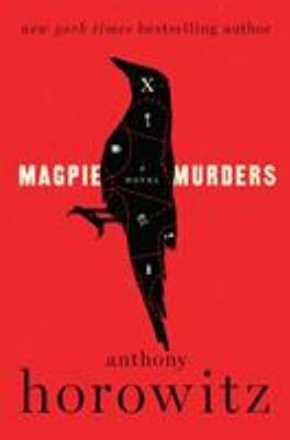 Magpie Murders : A Novel Hardcover Anthony Horowitz