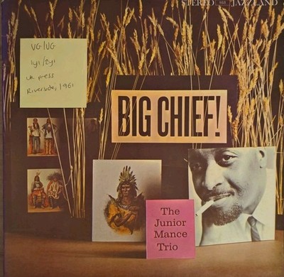 The Junior Mance Trio Big Chief Vinyl Record VG/VG JLP953 1961