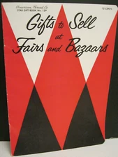 AMERICAN THREAD CO. STAR GIFT BOOK NO. 129 GIFTS TO SELL AT FAIRS & BAZAARS 1956