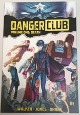 GRAPHIC NOVEL - *1st Print TPB* Image Danger Club Vol 1 Death 2012 Walker Jones