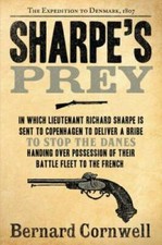 Sharpes Prey Richard Sharpe The Expedition To Denmark 1807 - Good