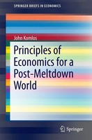 John Komlos | Principles Of Economics For A Post-Meltdown World | Taschenbuch