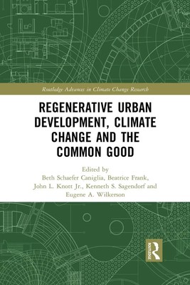 Beth Caniglia (u. a.) | Regenerative Urban Development, Climate Change and...