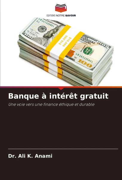 Ali K. Anami | Banque à IntéRêT Gratuit | Taschenbuch | FranzöSisch (2024)-image