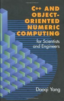 C++ and Object-Oriented Numeric Computing for Scien... | Buch | Zustand sehr gut