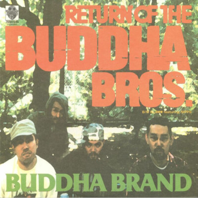 Buddha Brand - Return Of The Buddha Bros. / Ill Denshousha / VG Buddha Brand - Return Of The Buddha Bros. / Ill Denshousha / VG