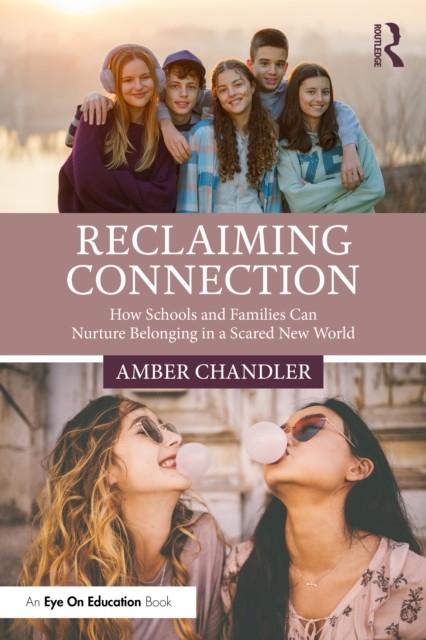 Reclaiming Connection by Amber Chandler (Paperback Book)