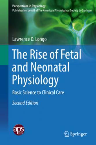Thumbnail - The Rise Of Fetal And Neonatal Physiology Basic Science To Clinical
