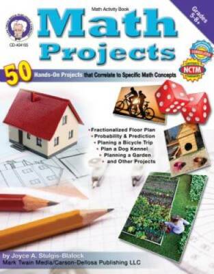 Math Projects: 50 Hands-On Projects that Correlate to Specific Math Conce - GOOD