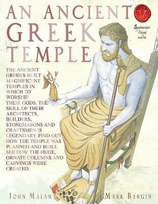 An Ancient Greek Temple by John Malam (author), Mark Bergin (illustrator)