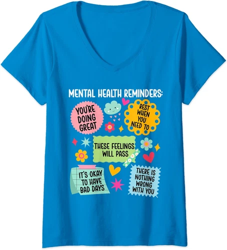 Mental Health Reminders Mental Health Awareness Ladies' V-Neck Tshirt