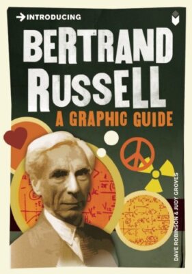 Introducing Bertrand Russell By Dave Robinson. 9781848313026