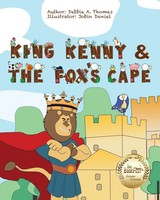 King Kenny And The Fox's Cape Debbie A. Thomas Taschenbuch Englisch 2023