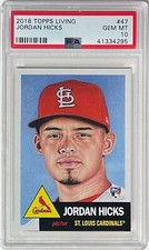 Jordan Hicks 2018 Topps Living Baseball Card #47- PSA Graded 10 Gem Mint