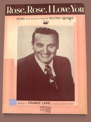 Rose Rose I Love You Sheet Music 1951 Frankie Laine Chappell Vocal Pop