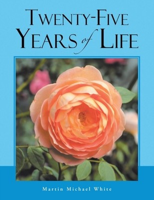 White - Twenty-Five Years of Life Take 2 - New paperback or softback - X555z
