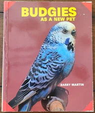BUDGIES AS A NEW PET by Barry Martin (Paperback 1990)
