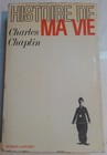 Histoire de ma vie (My autobiography). Charles Chaplin - Jean Rosenthal 1964