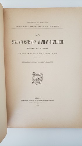 La Zona Megaseismica (Mexico Earthquake Report), Nov de 1912, 1st Ed Very RARE - Picture 3 of 24