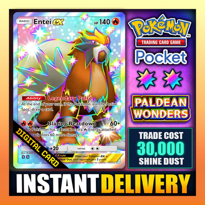 Entei EX - Pokemon TCG Pocket - Shiny    Paldean Wonders - English - Fast  