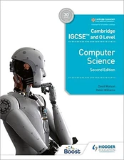 Cambridge IGCSE and O Level Computer Science Second Edition:... - Watson, David