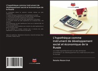 L'hypothèQue Comme Instrument De DéVeloppement Social Et éConomique De La Russie