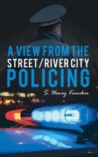 A View from the Street/River City Policing, USED-Good, Knocker, S. Henry