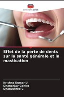 Effet De La Perte De Dents Sur La Santé GéNéRale Et La Mastication Krishna Kumar