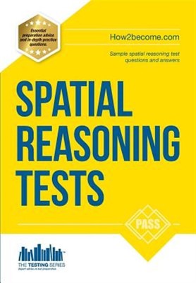 Spatial Reasoning Tests - the Ultimate Guide to Passing Spatial Reasoning Tes...