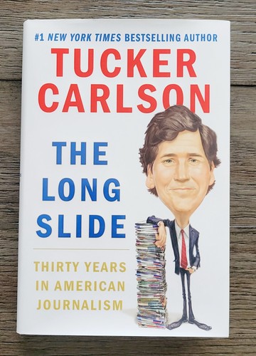 TUCKER CARLSON Signed Book THE LONG SLIDE 2021 First Edition Hardcover JSA Auth - Picture 4 of 12