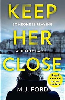 Keep Her Close: The compulsive new crime thriller y... | Buch | Zustand sehr gut