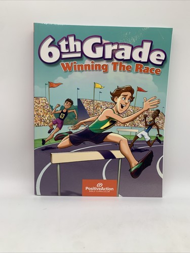 Positive Action For Christ 6th Grade Winning The Race Student Workbook (3rd Ed.)
