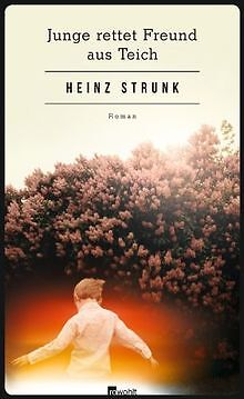 Junge rettet Freund aus Teich von Strunk, Heinz | Buch | Zustand sehr gut - Bild 1 von 2