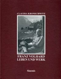 Franz Volhard, Leben und Werk Buch Sinemis Verlagsgesellschaft,