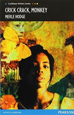 Crick Crack, Monkey (Caribbean Writers Series),Merle Hodge (Andr