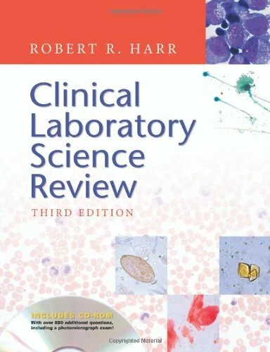 Clinical Laboratory Science Review by Harr 3rd ed.