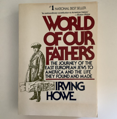 Irving Howe World of Our Fathers East European Jews to America TPB Illus 1983