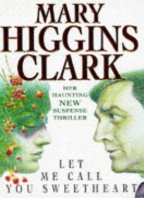 Let Me Call You Sweetheart,Mary Higgins Clark- 9780671718923